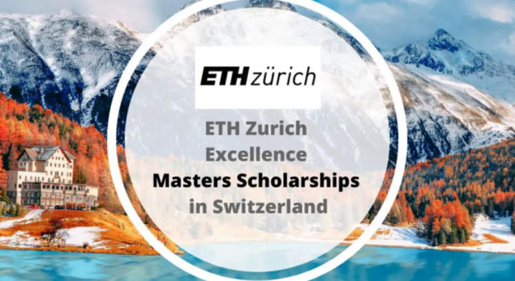 Scholarship in ETH Zurich (Swiss Federal Institute of Technology)